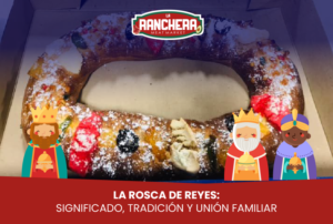 Lee más sobre el artículo La Rosca de Reyes: significado, tradición y unión familiar